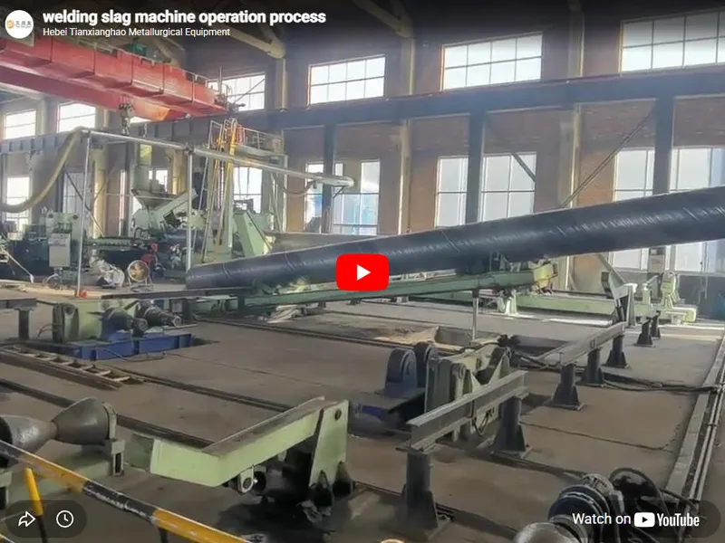 welding slag machine operation process